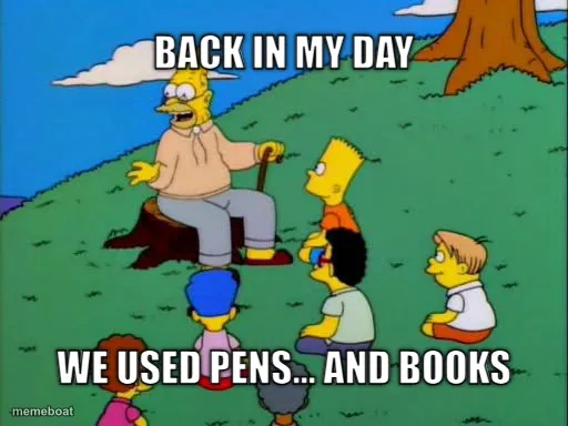 back in my day