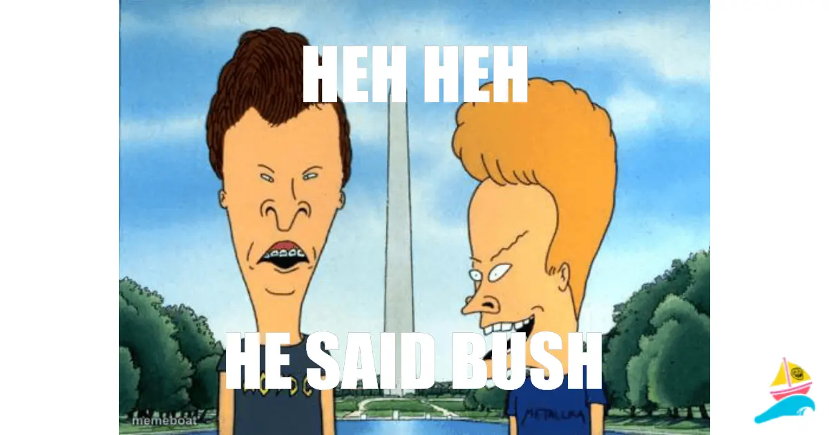 Heh heh
