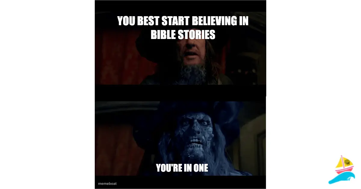 You best start believing in Bible stories