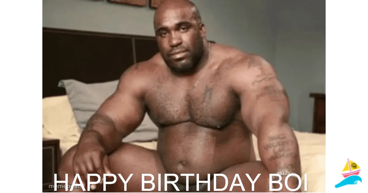 Happy birthday boi