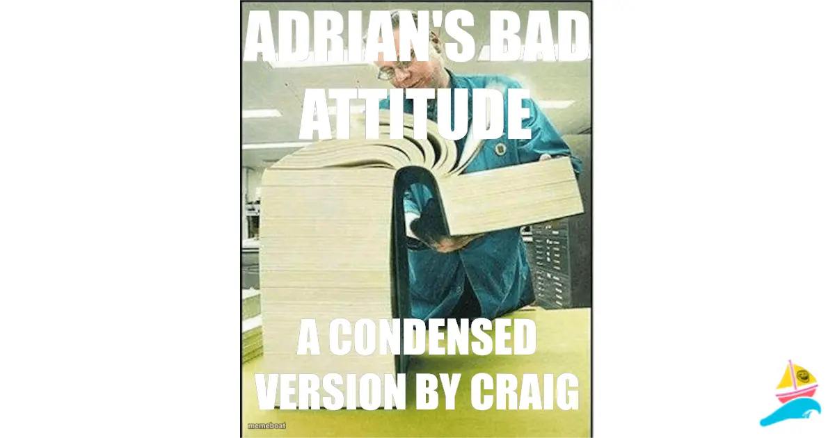 Adrian's Bad Attitude