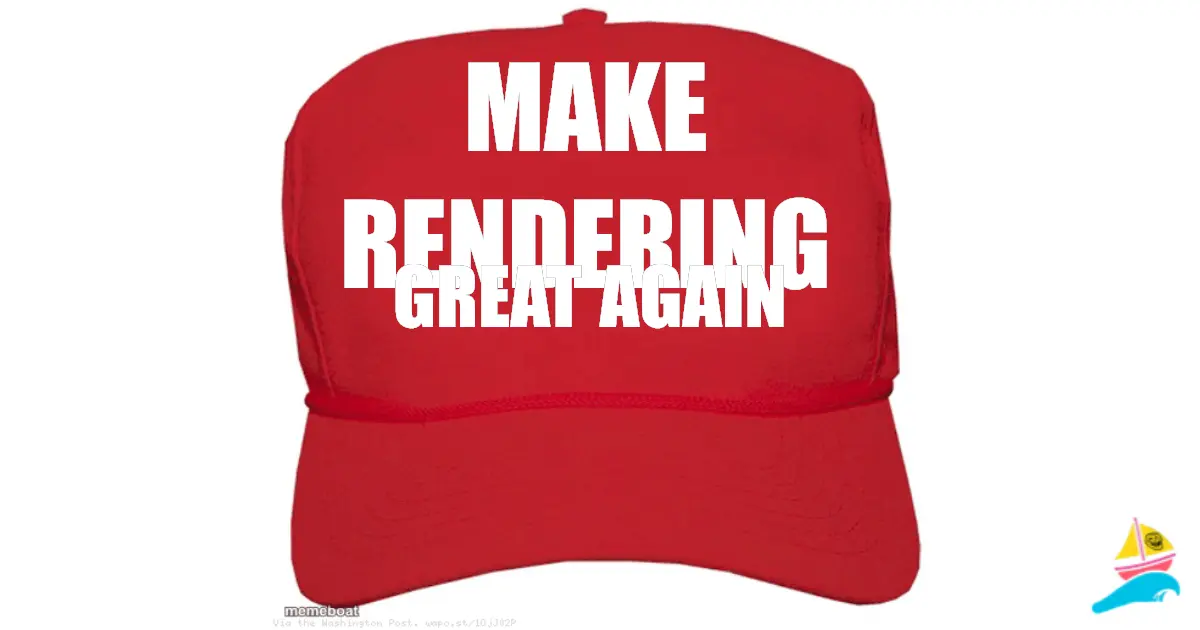 make rendering