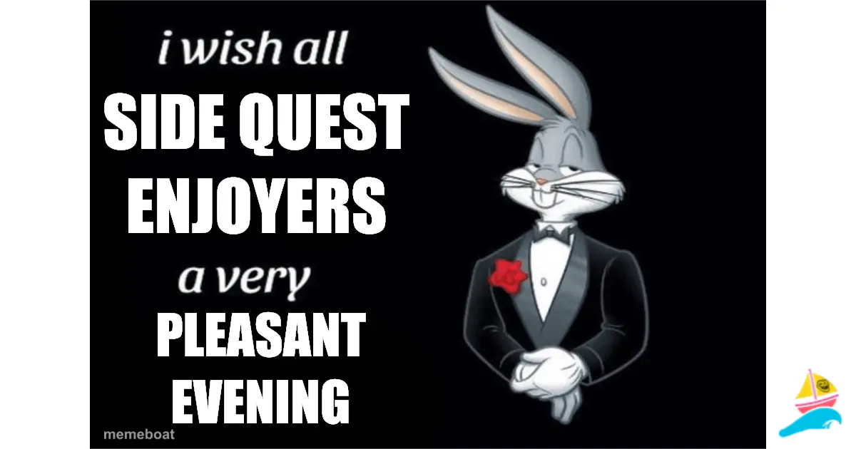 side quest enjoyers