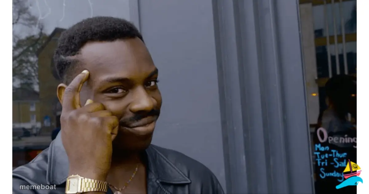 You can't if you don't meme