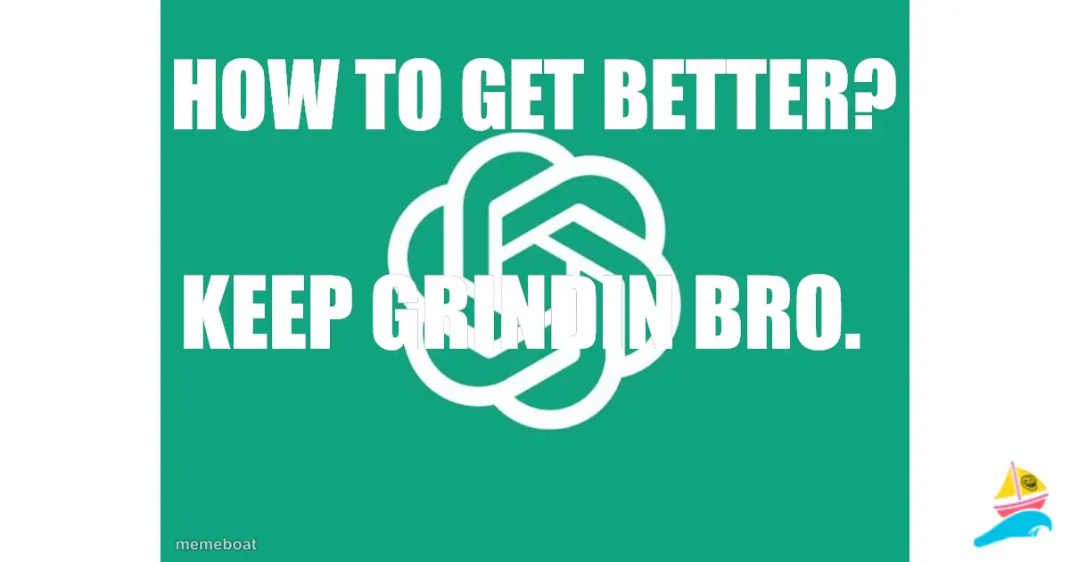 How to get better?