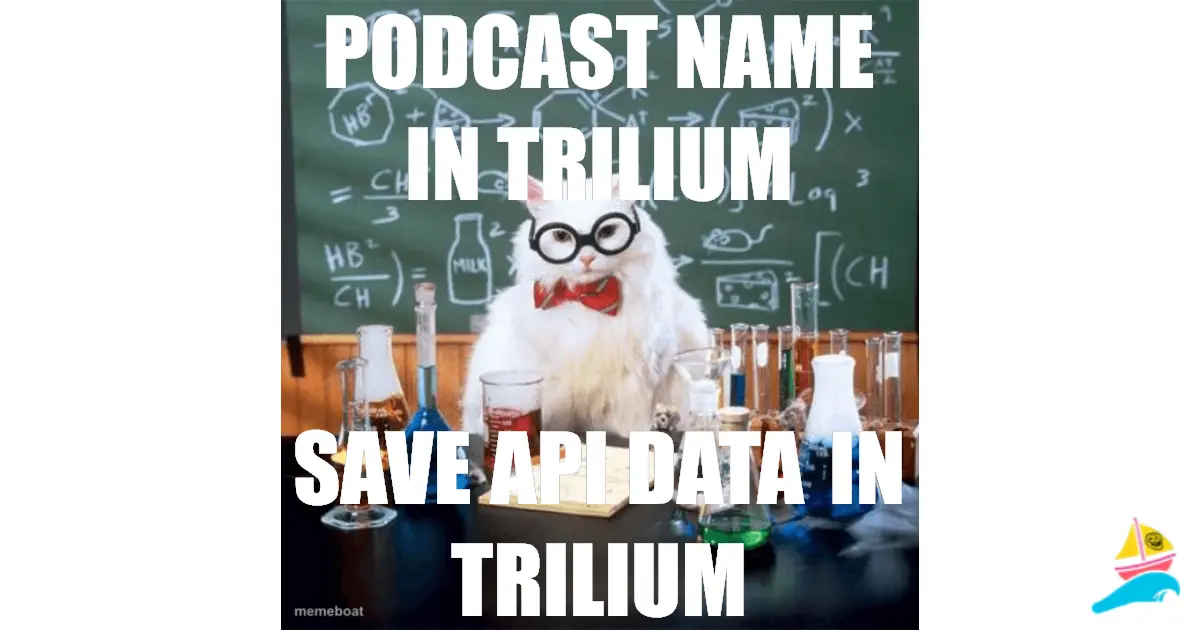 podcast name in trilium