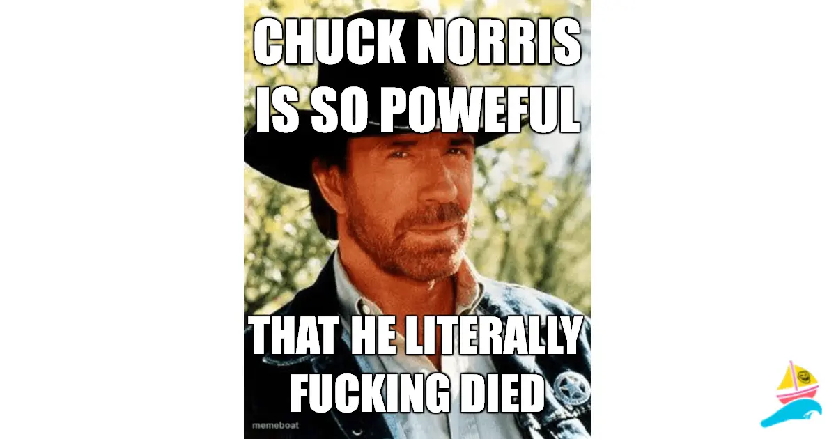 CHUCK NORRIS IS SO POWEFUL