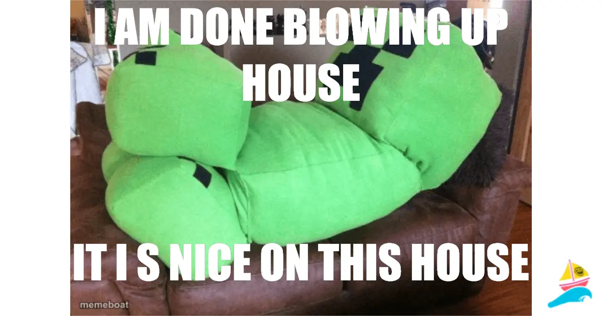 I am done blowing up house