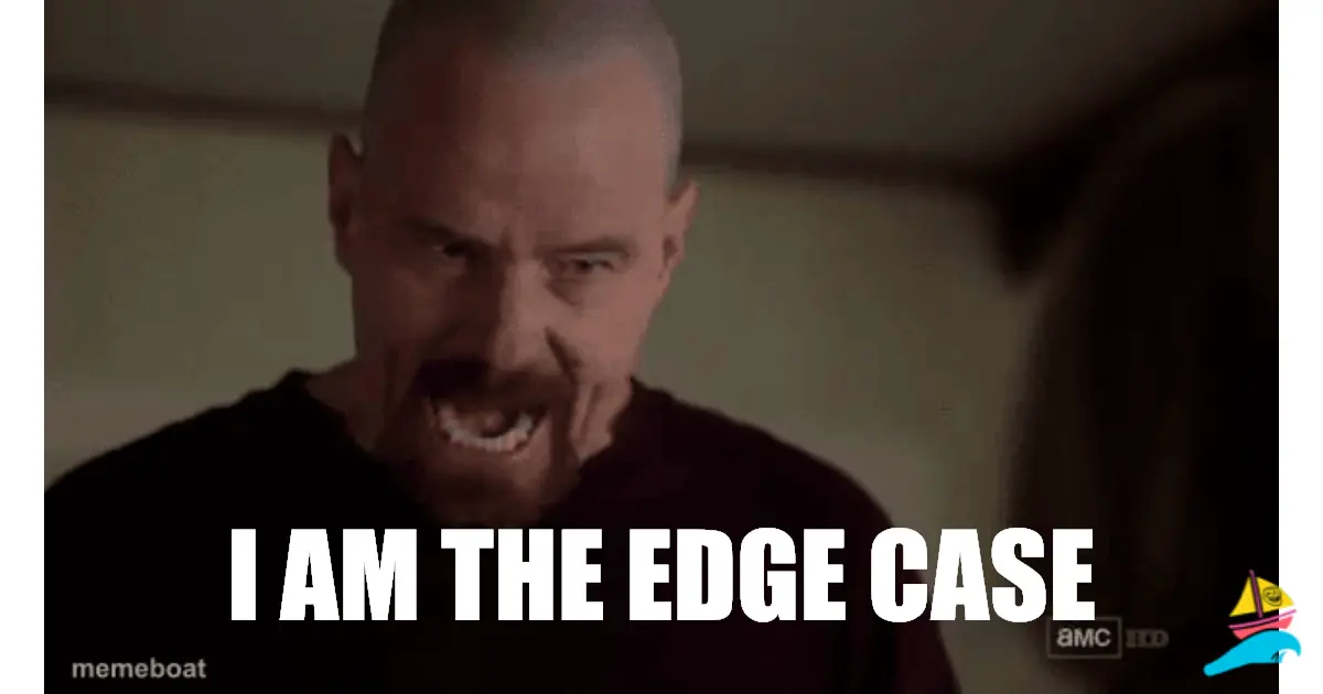 i am the edge case