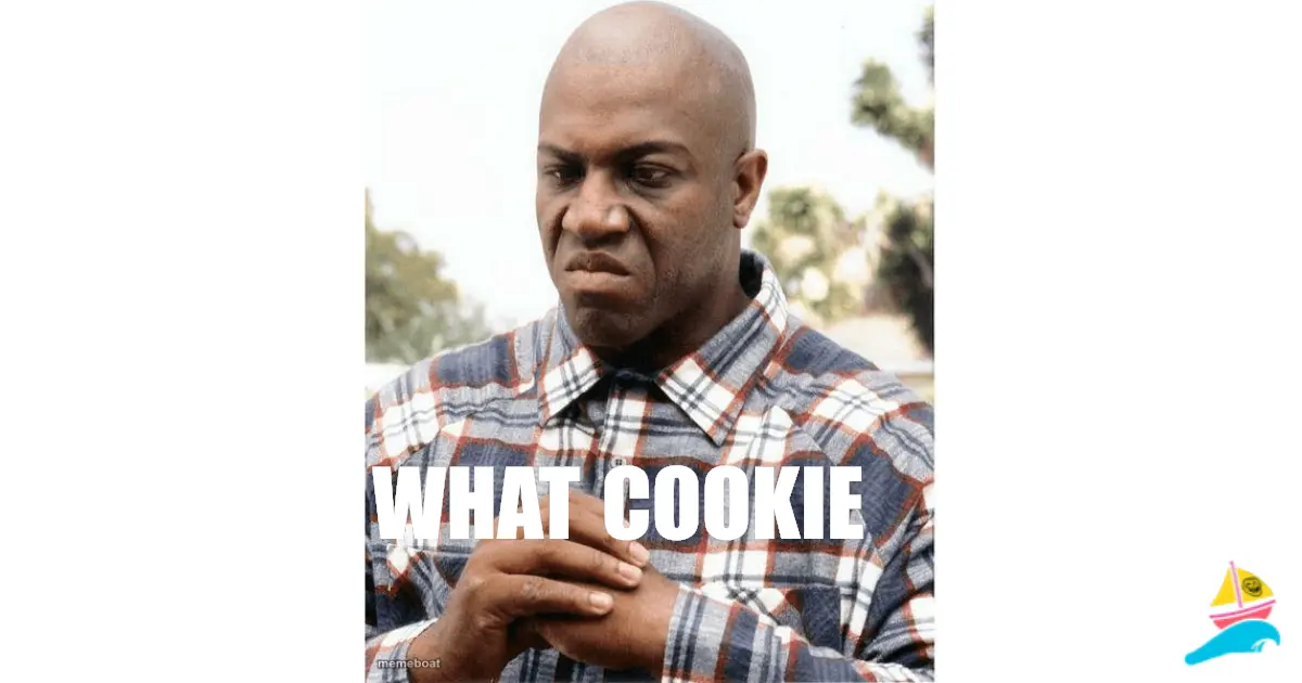 WHAT COOKIE