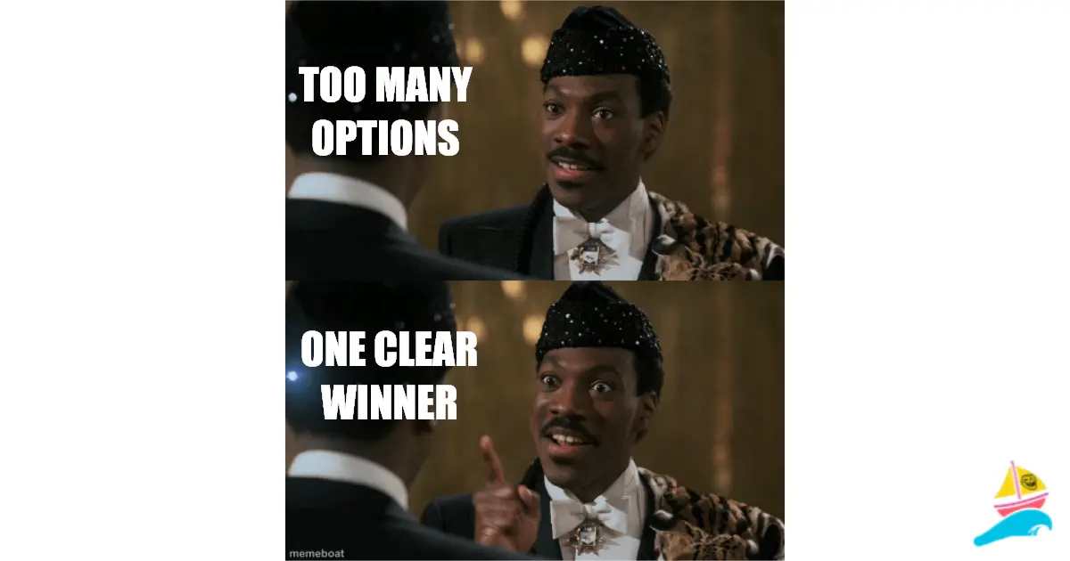 Too many options