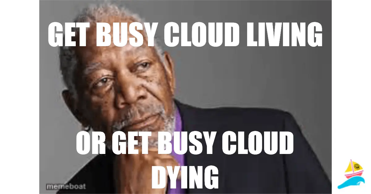Get busy cloud living