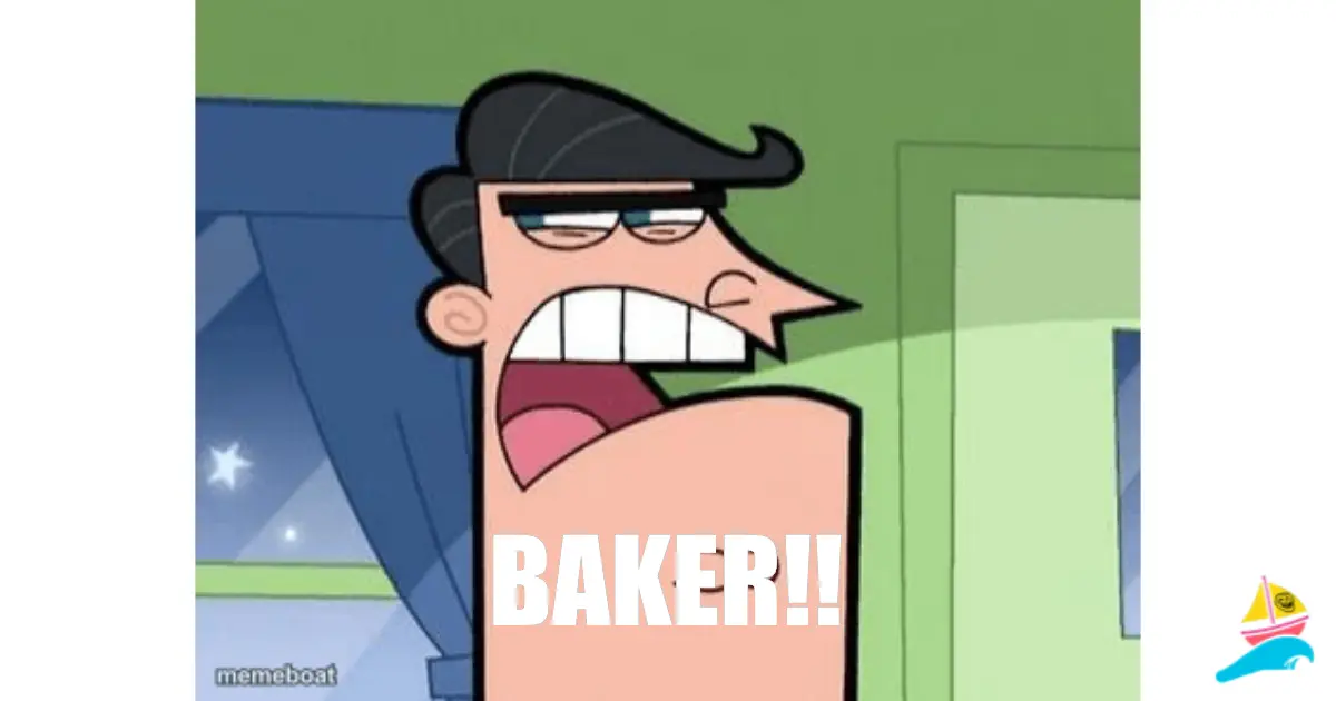 BAKER!!