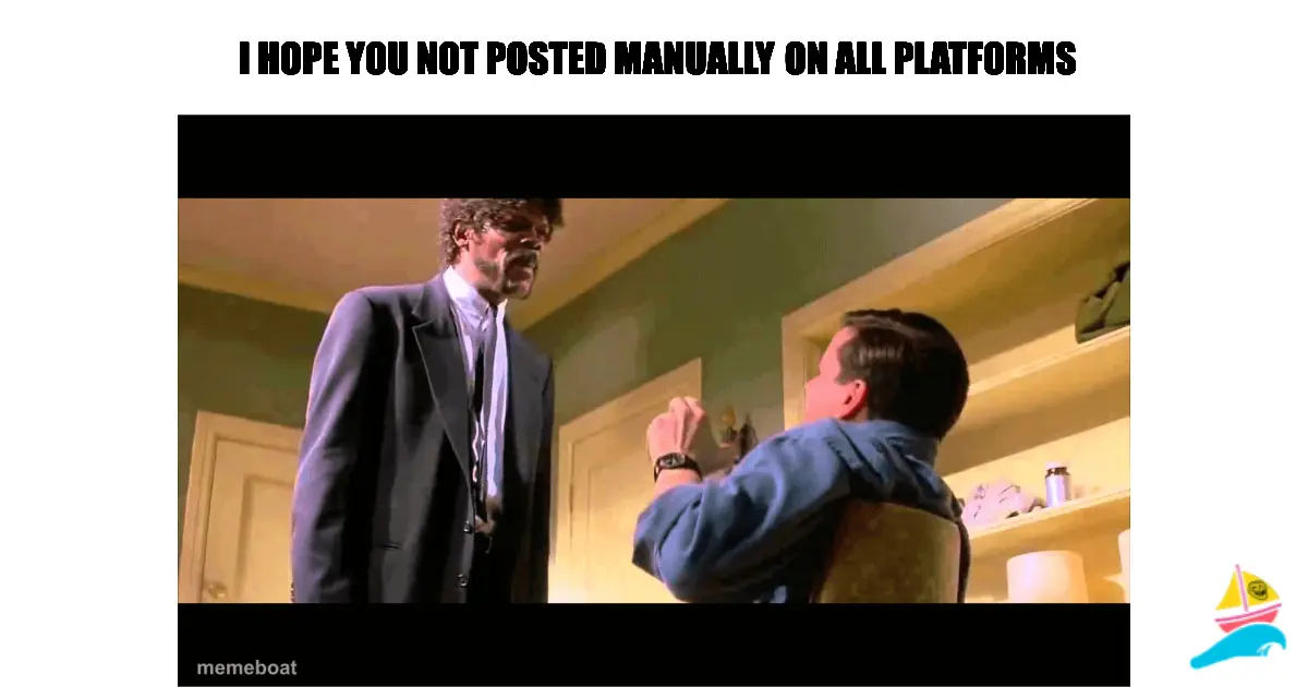 I hope you not posted manually on all platforms