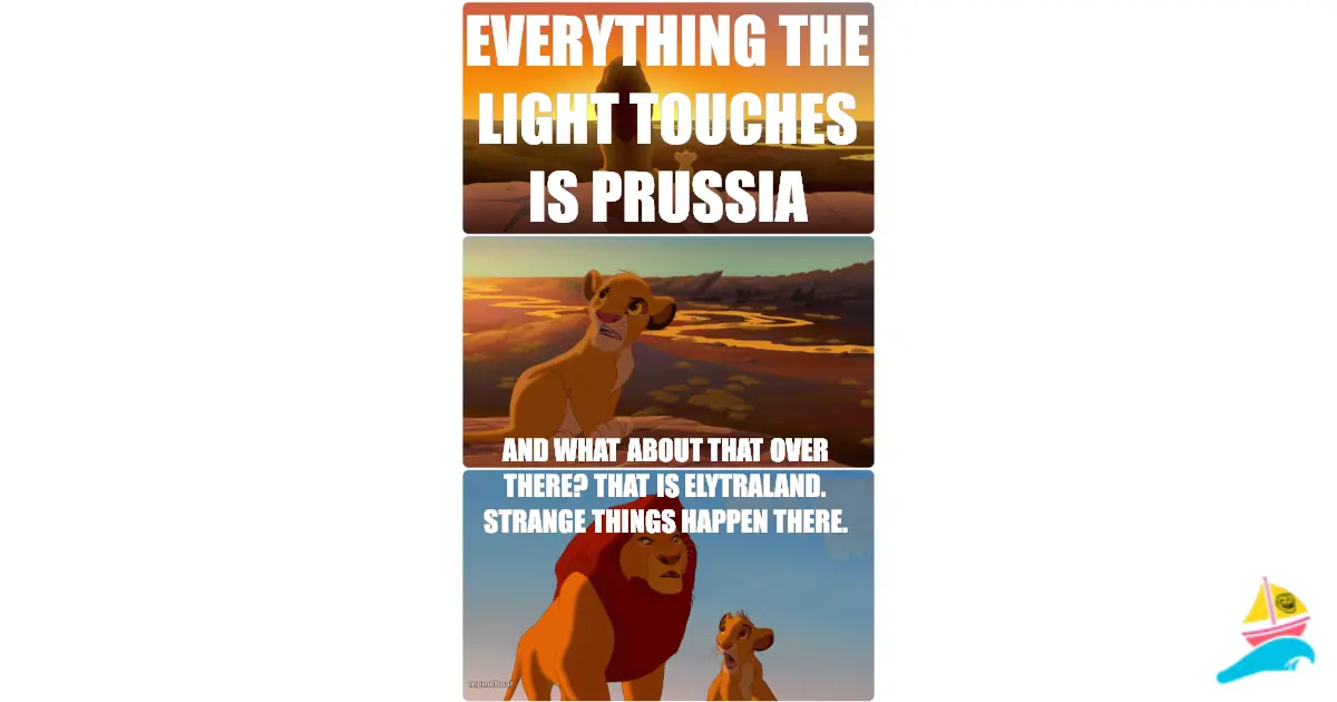 Everything the light touches is Prussia