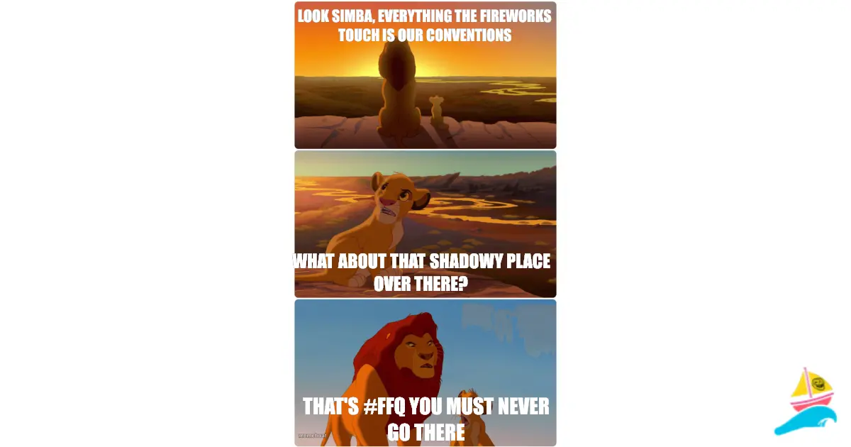 Look simba, everything the fireworks touch is our conventio…