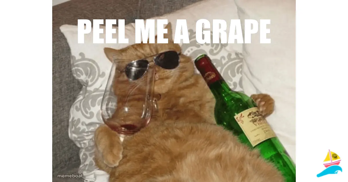 peel me a grape