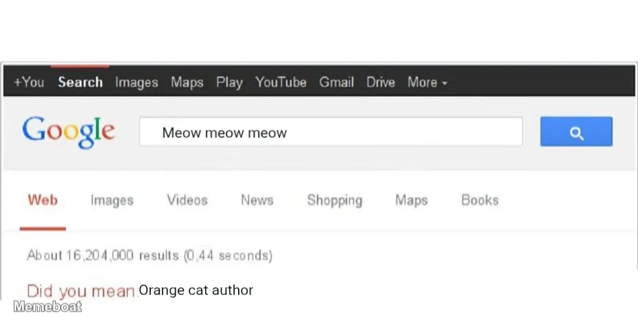 Google Did You Mean Classic meme created by the community