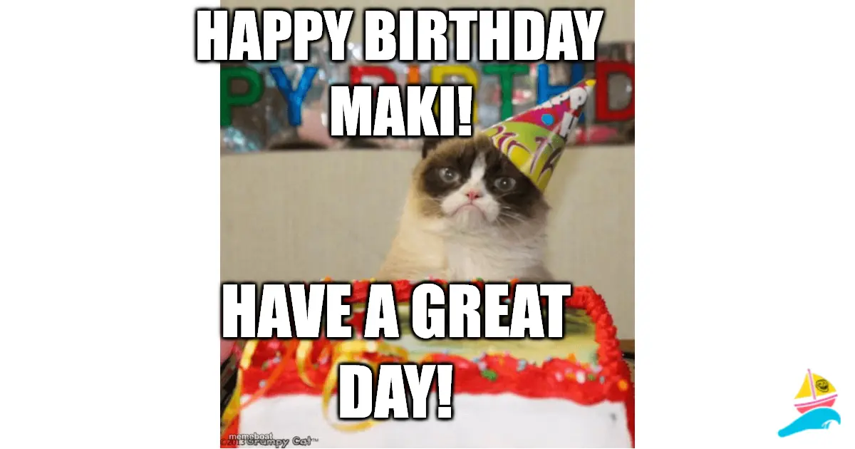 Happy Birthday Maki!