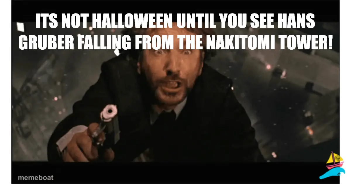 Its Not Halloween until You see Hans Gruber falling from th…