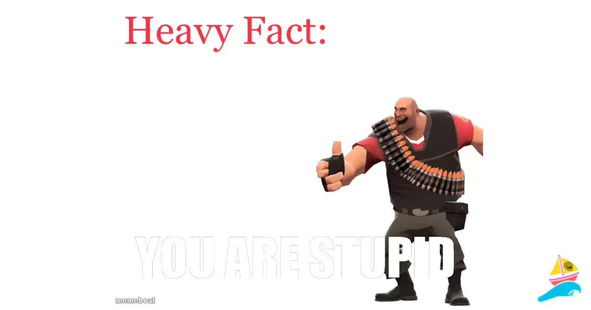 YOU ARE STUPID