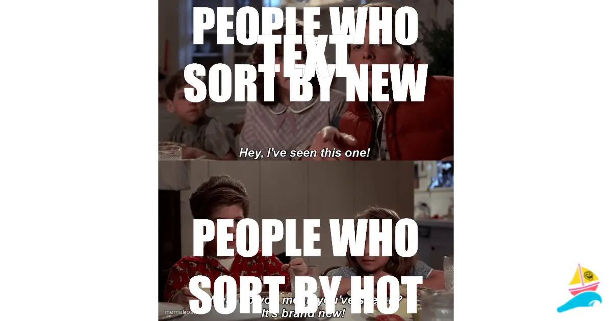 PEOPLE WHO SORT BY NEW