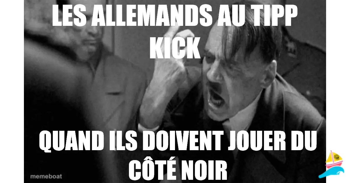 Les Allemands au Tipp kick