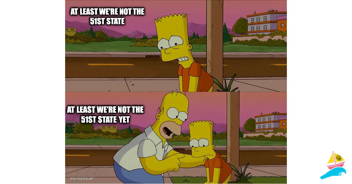 at least we're not the 51st state