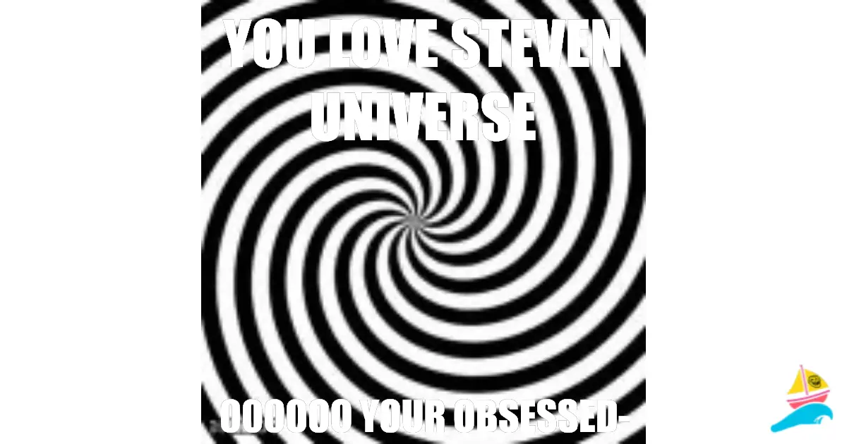 you love Steven universe