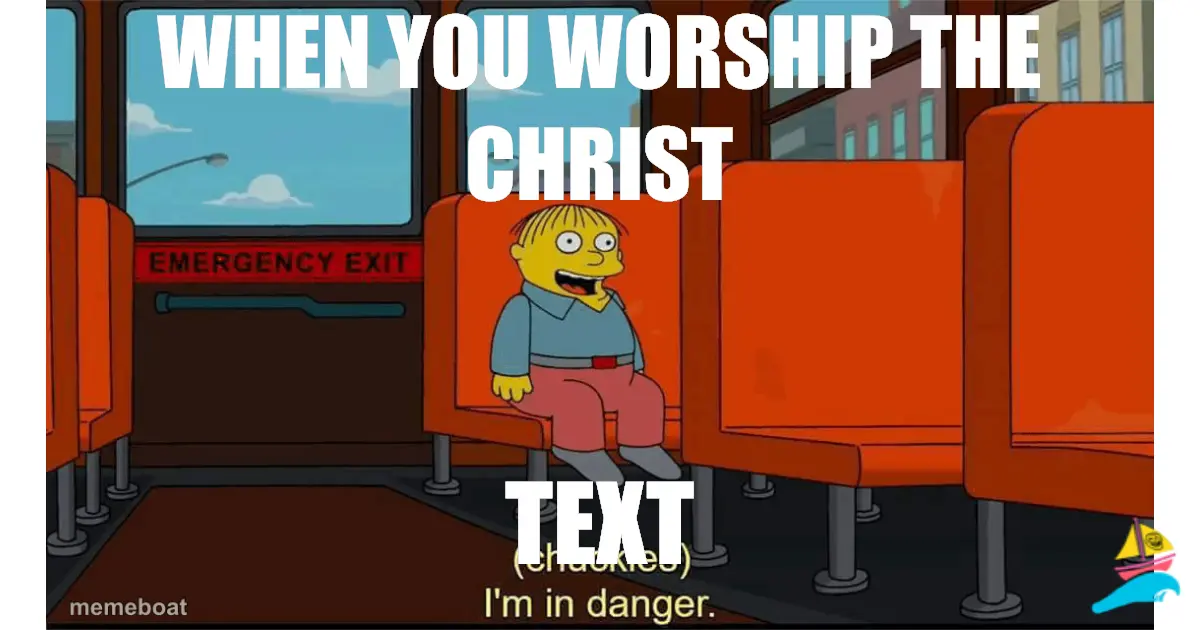 when you worship the christ