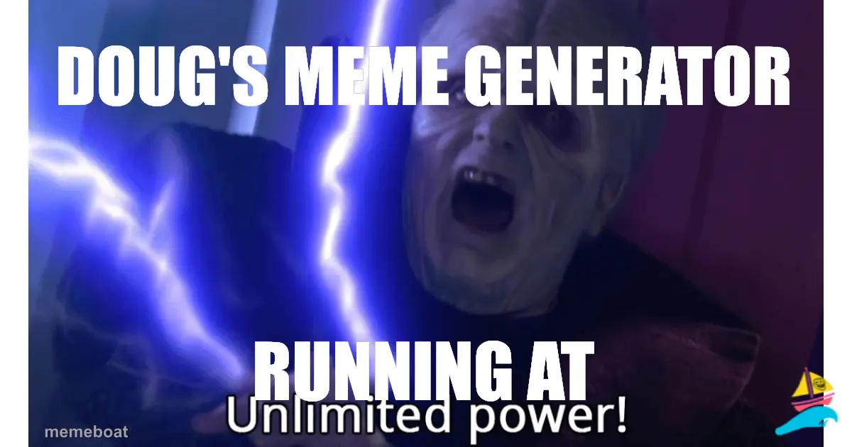 DOUG's MEME GENERATOR