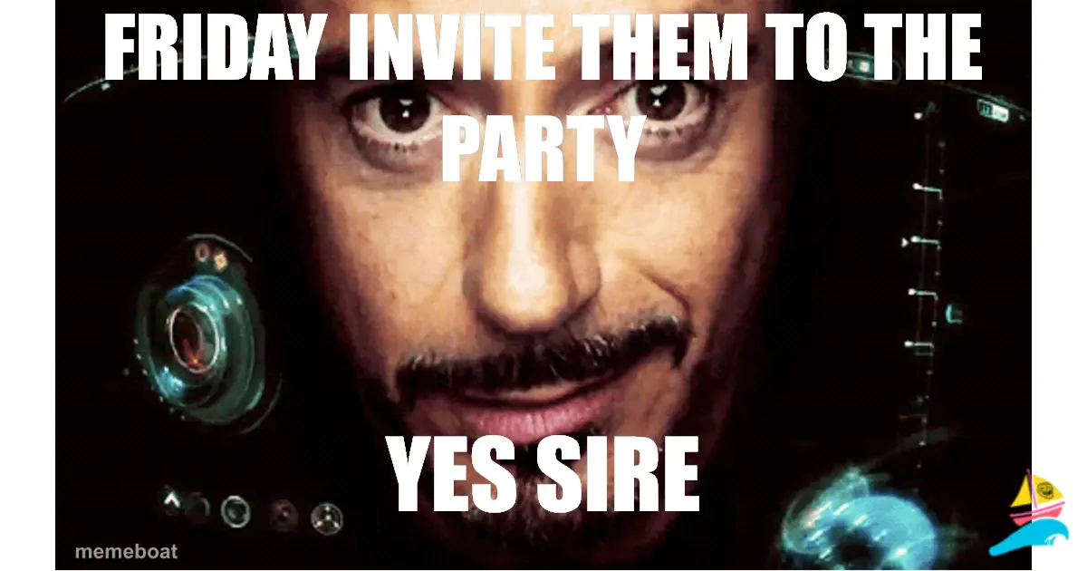 Friday invite them to the party