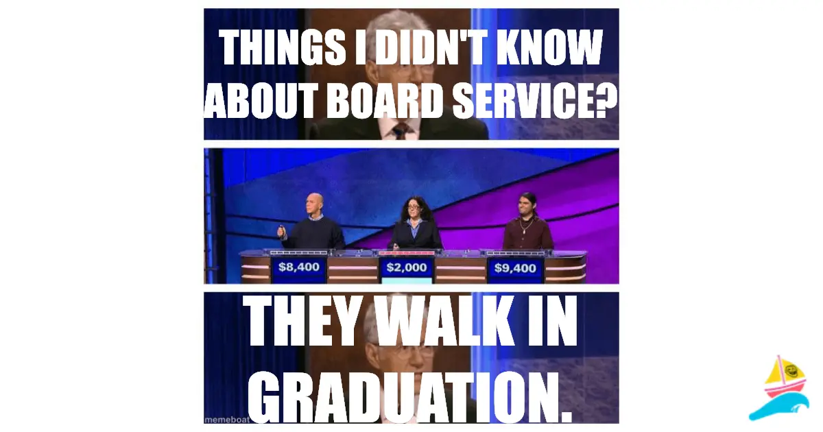Things I Didn't know about Board Service?