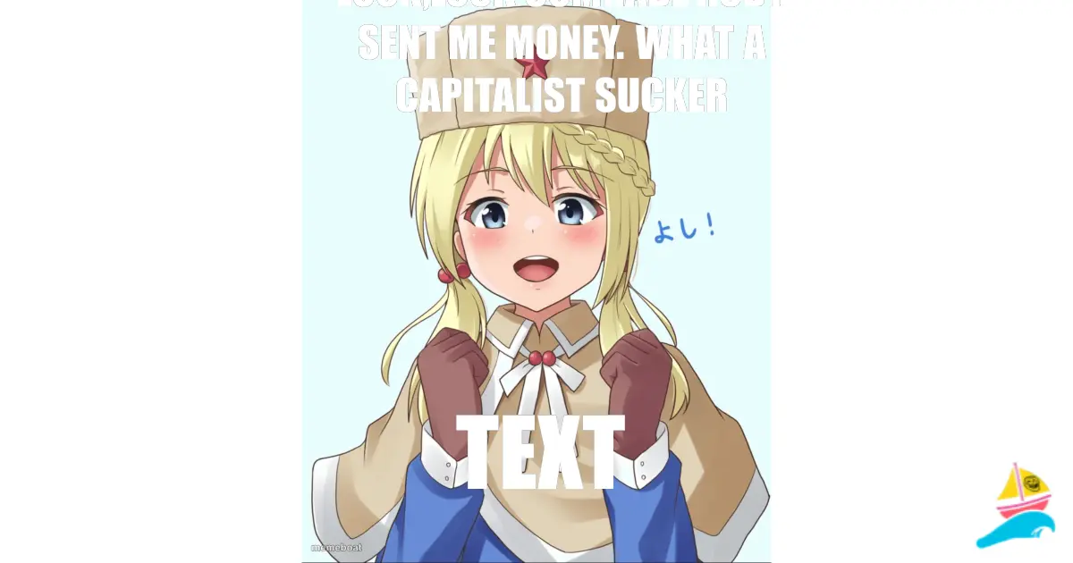Look,look Comrade Rudy sent me money. What a capitalist suc…