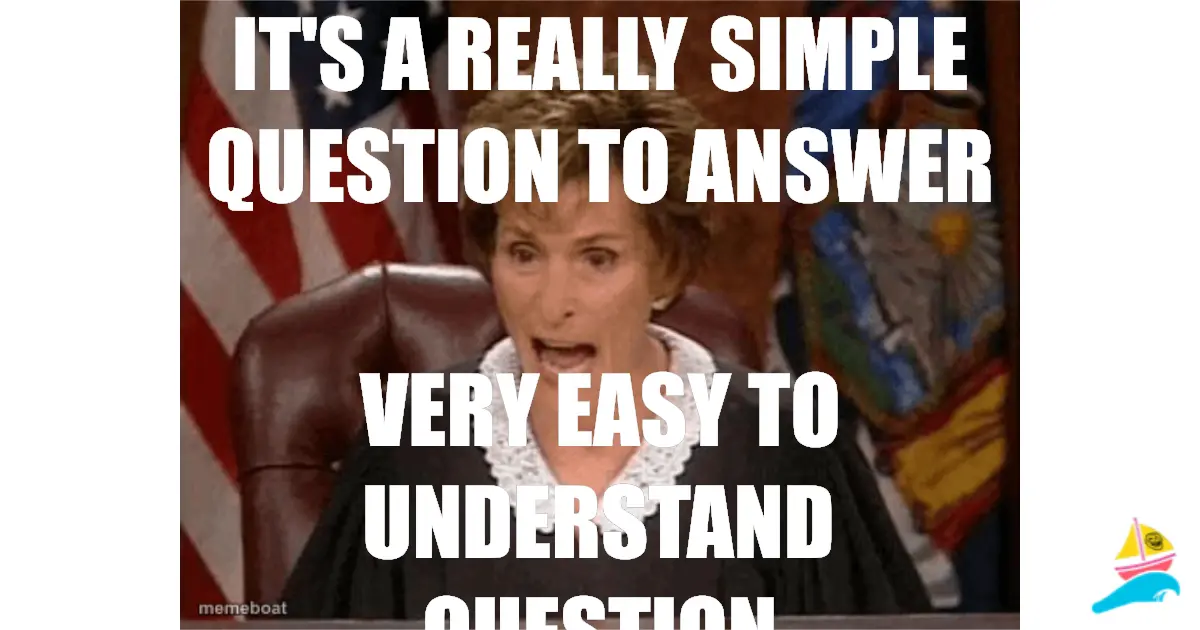 It's a really simple question to answer