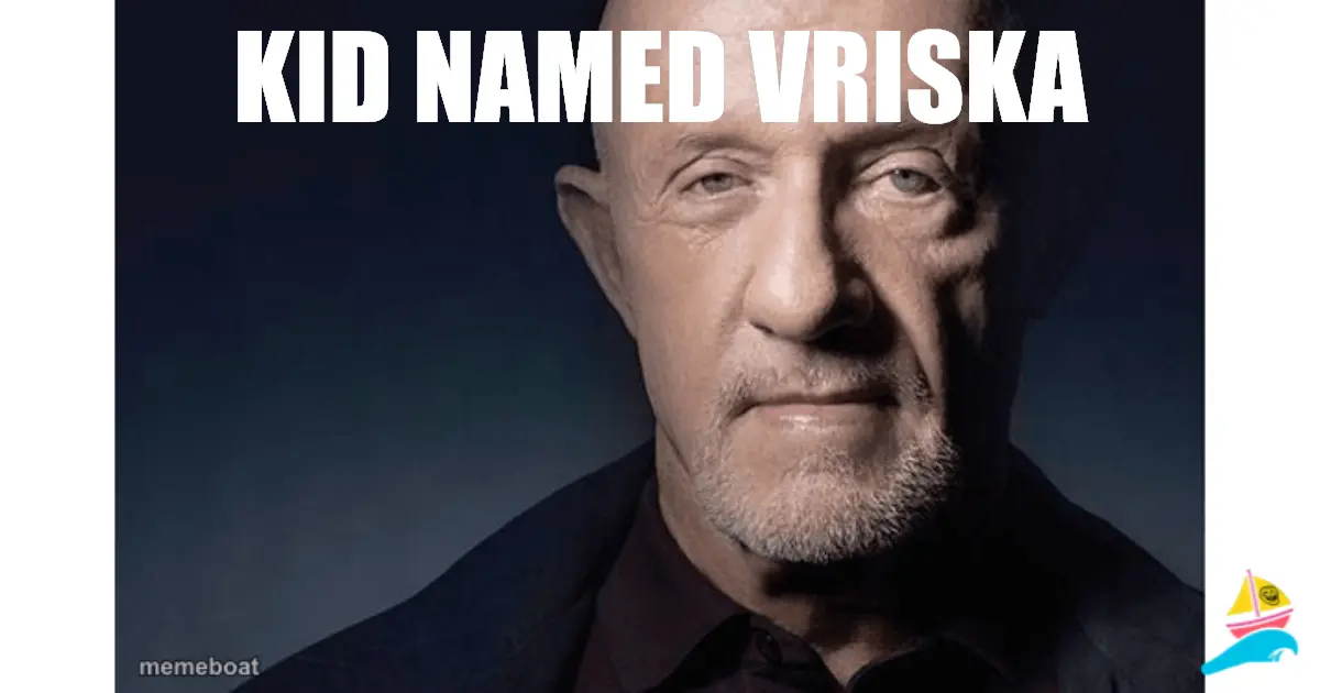KID NAMED VRISKA