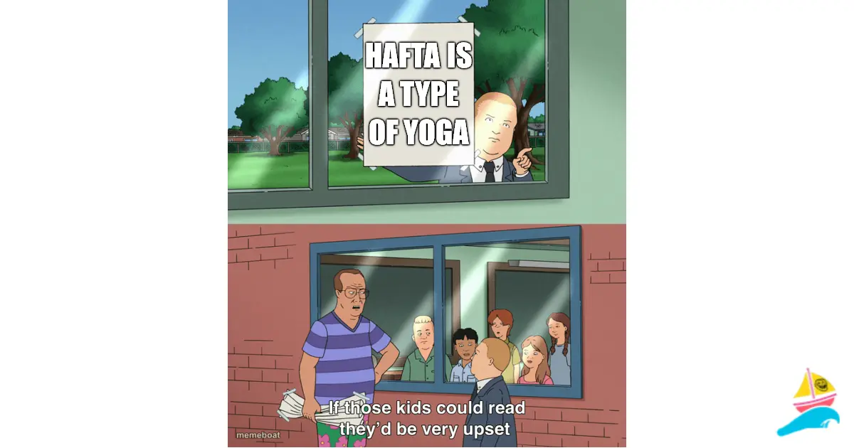 Hafta is a type of yoga