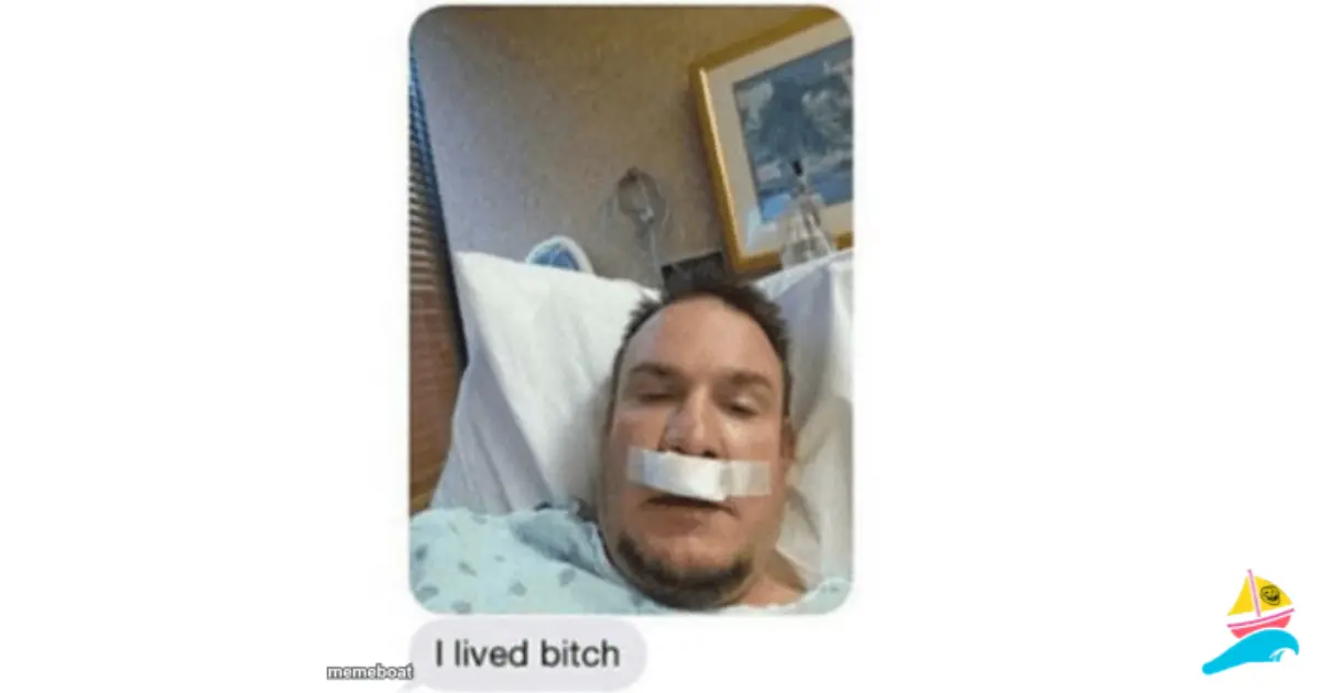 I lived bitch meme