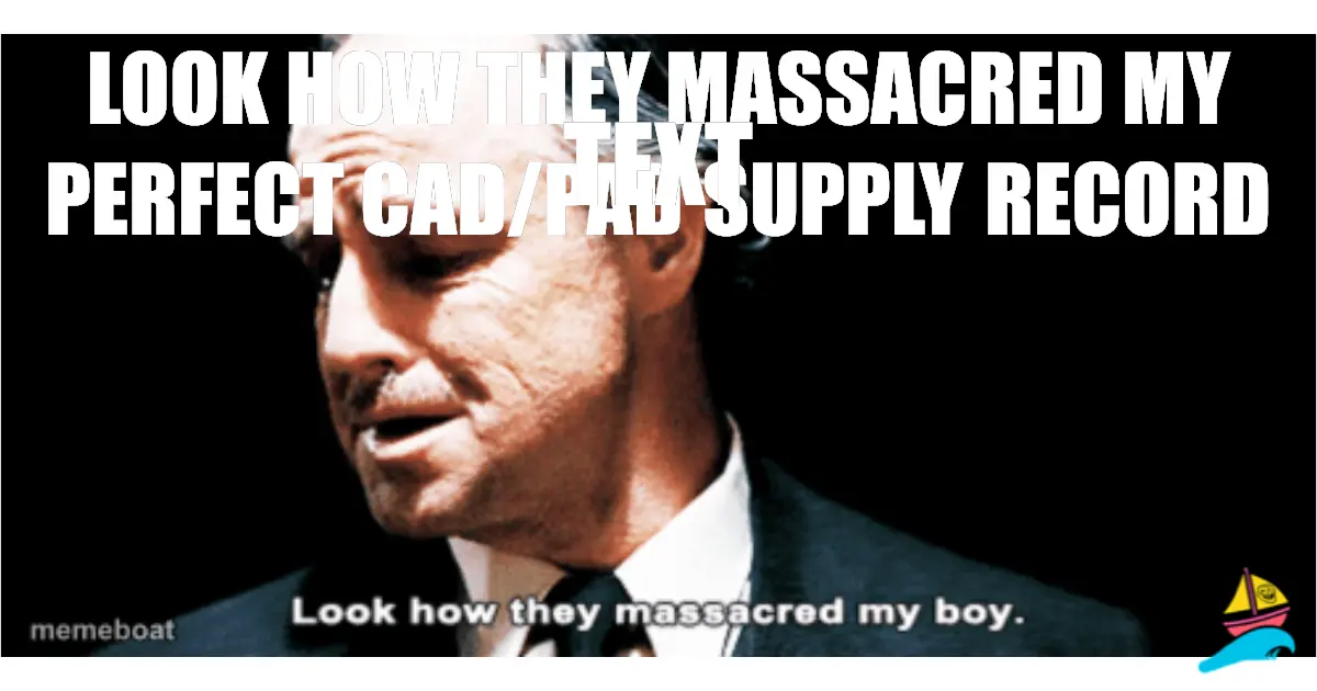LOOK HOW THEY MASSACRED MY PERFECT CAD/PAD SUPPLY RECORD