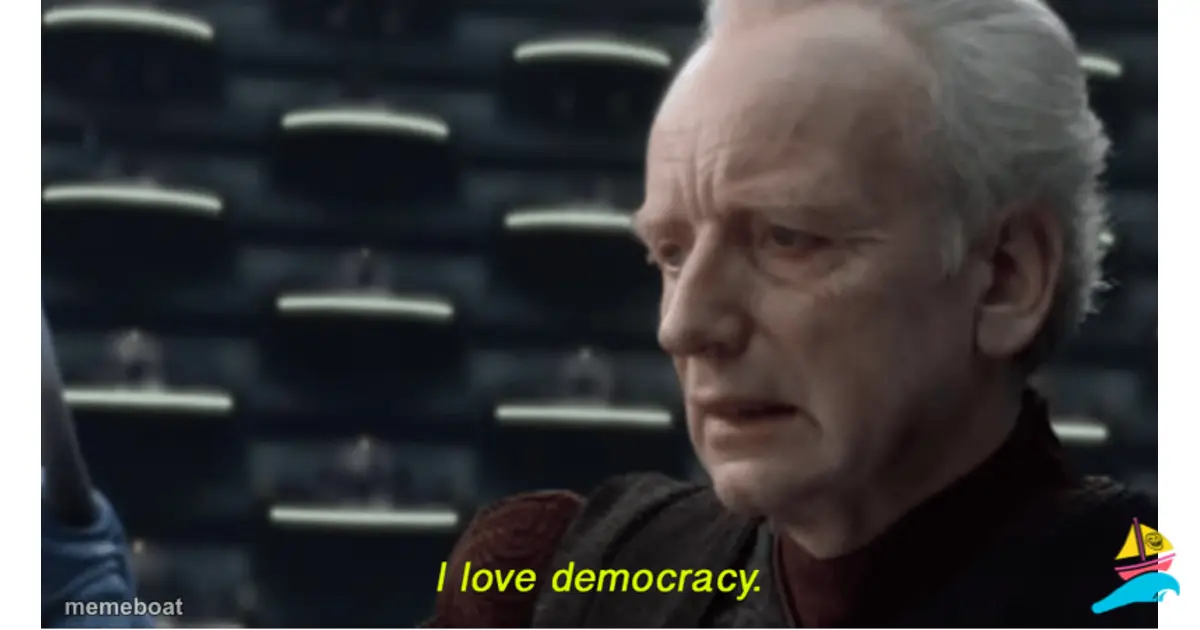 I love democracy meme