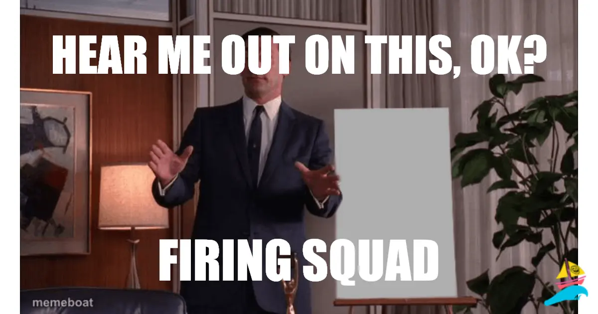 Hear me out on this, ok?