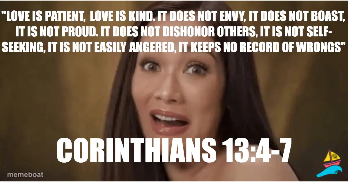 "Love is patient, love is kind. It does not envy, it does n…