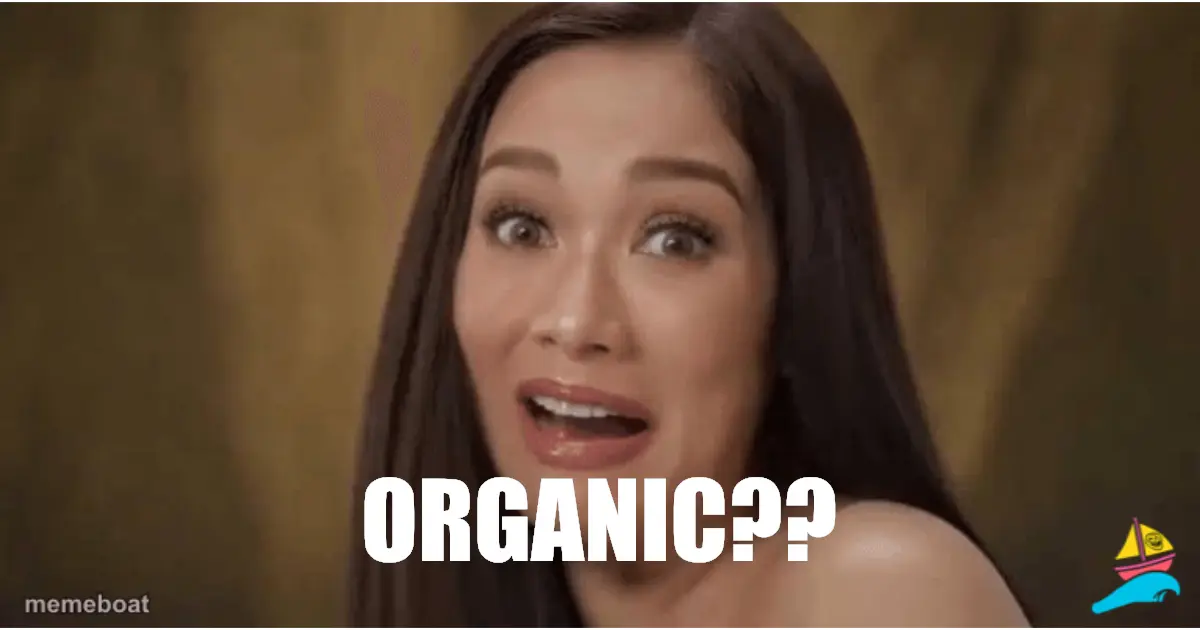 ORGANIC??