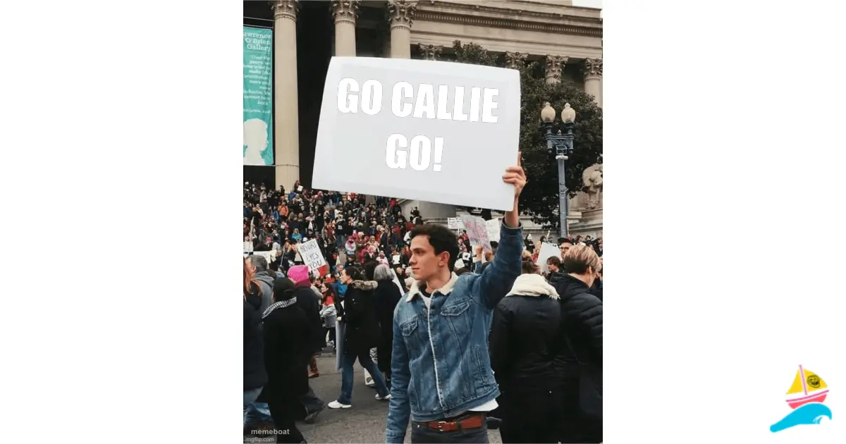 GO CALLIE GO!