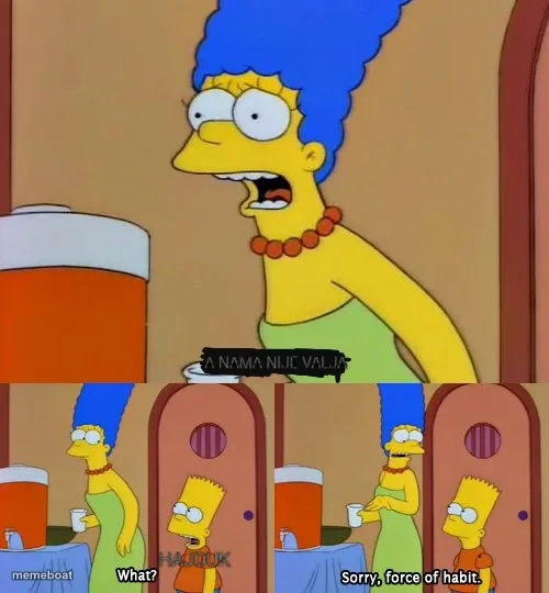 Marge Sorry Force Of Habit meme created by the community