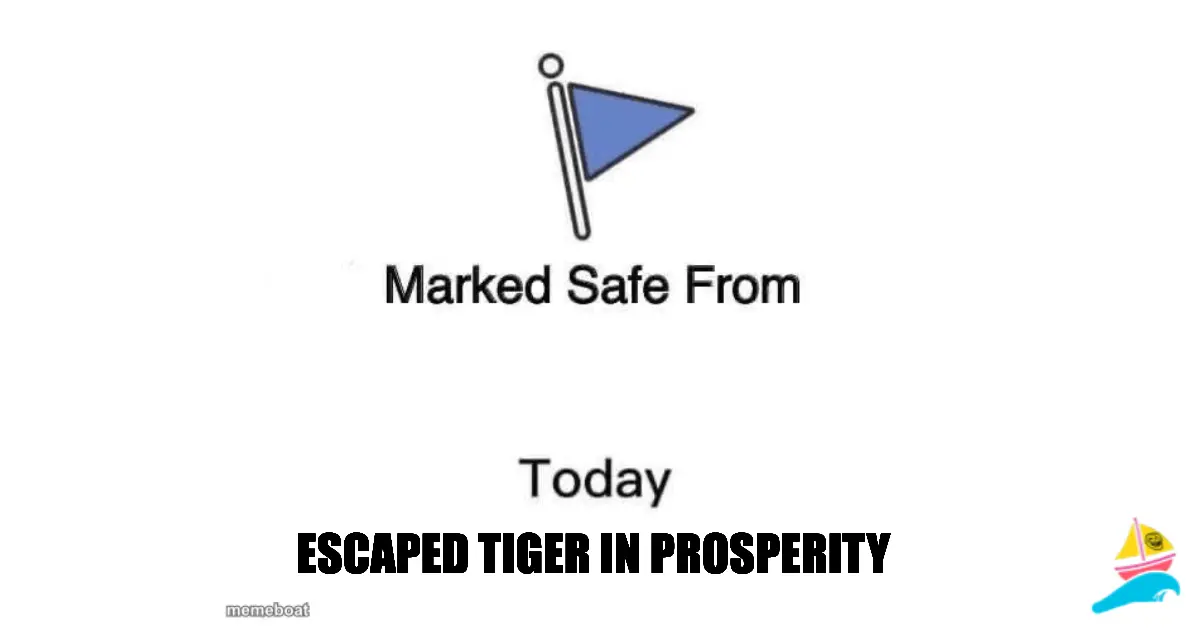 escaped tiger in Prosperity
