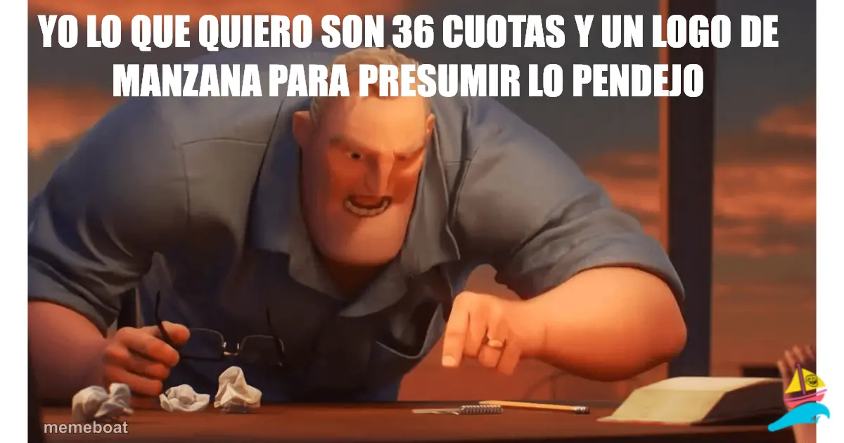 Yo lo que quiero son 36 cuotas y un logo de manzana para pr…