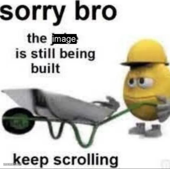 This meme is still being built meme created by the community