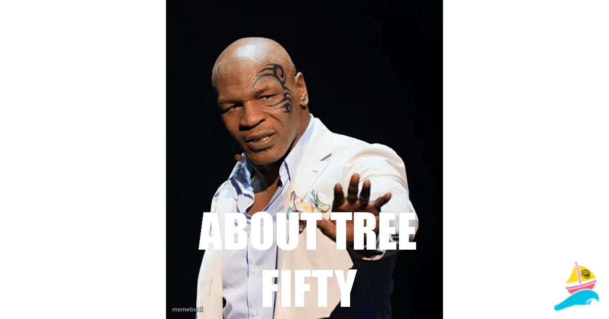 About Tree Fifty