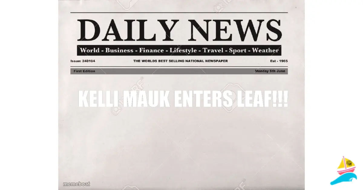 KELLI MAUK ENTERS LEAF!!!